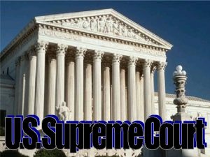 Courts Power Constitution is the Highest Law Supremacy