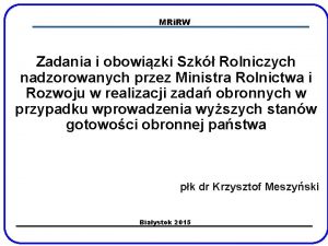 MRi RW Zadania i obowizki Szk Rolniczych nadzorowanych