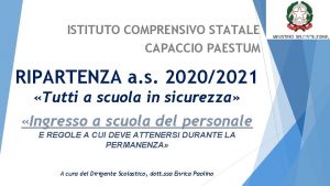 ISTITUTO COMPRENSIVO STATALE CAPACCIO PAESTUM RIPARTENZA a s