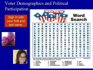 Voter Demographics and Political Participation Sign in with