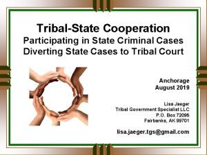 TribalState Cooperation Participating in State Criminal Cases Diverting