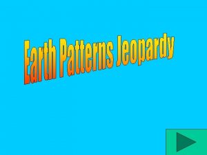 SOL Jeopardy Vocabulary Earth Patterns Planets Sun Earth