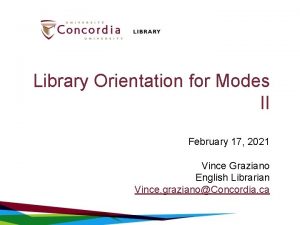 Library Orientation for Modes II February 17 2021