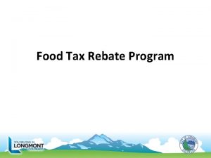 Food Tax Rebate Program Grocery Tax Exemption Revised