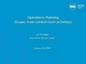 Operations Planning Scope main control room activities Lali