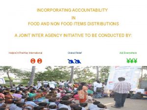 INCORPORATING ACCOUNTABILITY IN FOOD AND NON FOOD ITEMS