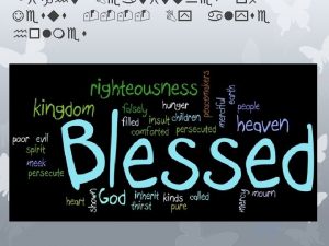 Eight Beatitudes of Jesus By alyse holmes The