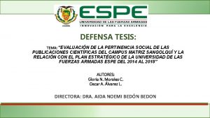 DEFENSA TESIS TEMA EVALUACIN DE LA PERTINENCIA SOCIAL