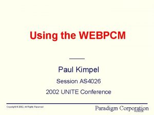 Using the WEBPCM Paul Kimpel Session AS 4026