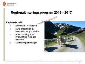 Regionalt nringsprogram 2013 2017 Regionale ml o o