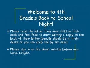 Welcome to 4 th Grades Back to School