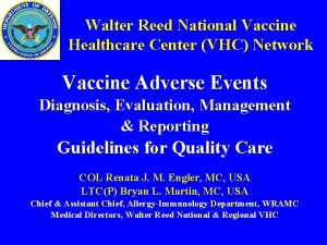Walter Reed National Vaccine Healthcare Center VHC Network