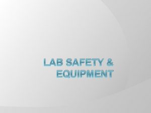 LAB SAFETY EQUIPMENT The Bikini Bottom gang has