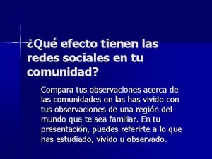 Qu efecto tienen las redes sociales en tu