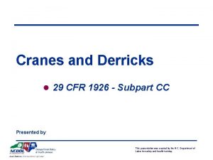 Cranes and Derricks l 29 CFR 1926 Subpart