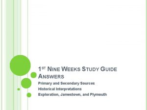 1 ST NINE WEEKS STUDY GUIDE ANSWERS Primary