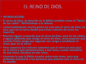 INTRODUCCIN El reino de Dios es descrito en