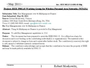 May 2011 doc IEEE 802 15 11 0381