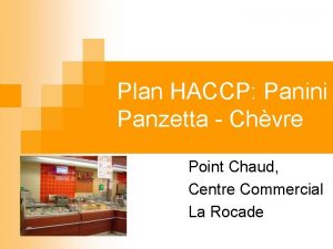 Plan HACCP Panini Panzetta Chvre Point Chaud Centre