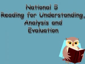 National 5 Reading for Understanding Analysis and Evaluation