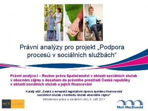 Prvn analzy projekt Podpora proces v socilnch slubch