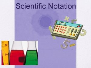 Scientific Notation Drill 18 9182014 Topic Scientific Notation