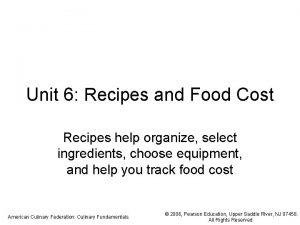 Unit 6 Recipes and Food Cost Recipes help