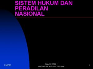 SISTEM HUKUM DAN PERADILAN NASIONAL 162022 SMA NEGERI