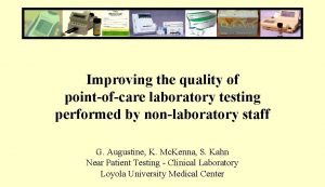 Improving the quality of pointofcare laboratory testing performed