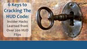 6 Keys to Cracking The HUD Code Insider