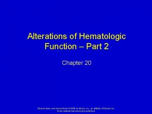 Alterations of Hematologic Function Part 2 Chapter 20