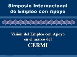 Simposio Internacional de Empleo con Apoyo Visin del