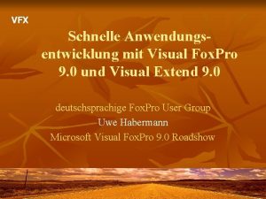 VFX Schnelle Anwendungsentwicklung mit Visual Fox Pro 9