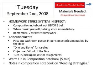 Tuesday September 2 nd 2008 Composition Notebook Composition