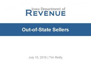 OutofState Sellers July 10 2019 Tim Reilly Disclaimer