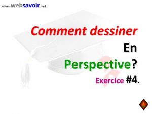 www websavoir net Comment dessiner En Perspective Exercice