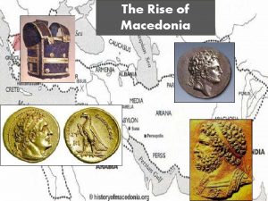 The Rise of Macedonia Ancient Macedonia Border territory
