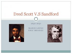 Dred Scott V S Sandford 1856 1857 MARIO