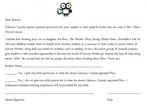 Dear Parents Cabarrus County requires parental permission for