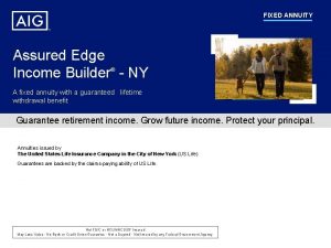 Assured Edge Income Builder FIXED ANNUITY Assured Edge