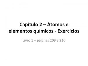 Captulo 2 tomos e elementos qumicos Exerccios Livro