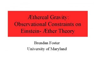 thereal Gravity Observational Constraints on Einstein ther Theory