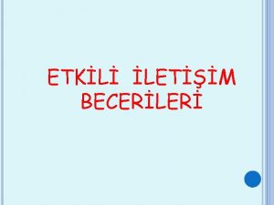 ETKL LETM BECERLER LETM NEDR Bir gnderici tarafndan