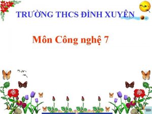 TRNG THCS NH XUYN Mn Cng ngh 7