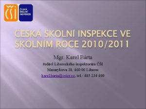 ESK KOLN INSPEKCE VE KOLNM ROCE 20102011 Mgr