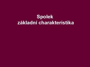 Spolek zkladn charakteristika Sportovn spolky sportovn innost je