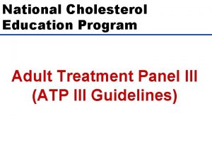 National Cholesterol Education Program Adult Treatment Panel III