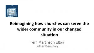 Reimagining how churches can serve the wider community