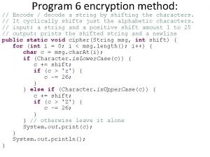 Program 6 encryption method Encode decode a string