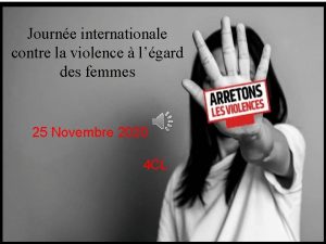 Journe internationale contre la violence lgard des femmes